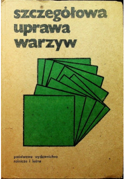 Szczegółowa uprawa warzyw