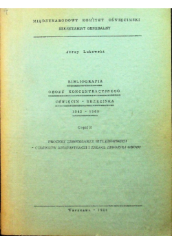Bibliografia obozu koncentracyjnego Oświęcim Brzezinka 1945 - 1969 Część II
