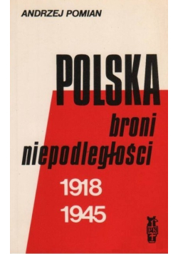 Polska broni niepodległości