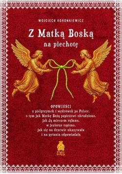 Z Matką Boską na piechotę