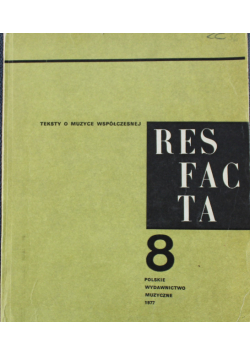 Teksty o muzyce współczesnej Resfacta 8