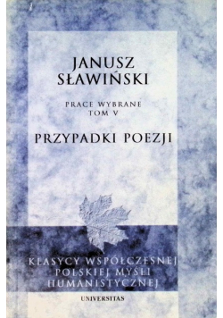 Sławiński Prace wybrane Tom 5 Przypadki poezji