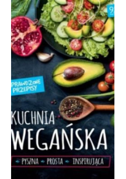 Kuchnia Wegańska sprawdzone przepisy