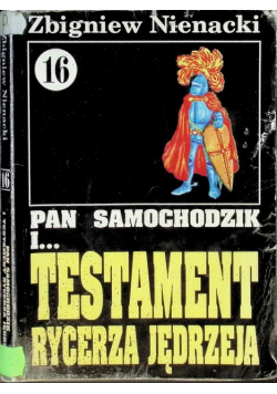 Pan Samochodzik i Testament Rycerza Jędrzeja Tom 16