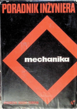 Poradnik inżyniera mechanika Tom 2