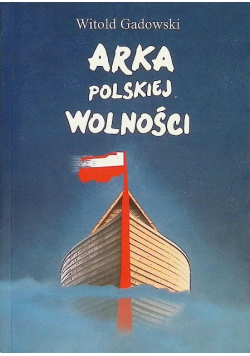 Arka polskiej wolności