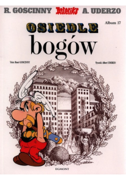 Asteriks Osiedle Bogów Tom 17