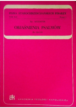 Objaśnienia psalmów Ps 124 - 150