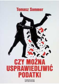 Czy można usprawiedliwić podatki
