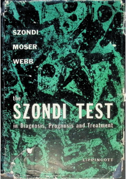 Szondi Test: In Diagnosis, Prognosis and Treatment