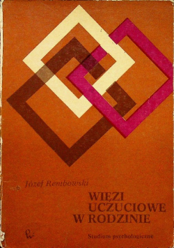 Więzi uczuciowe w rodzinie