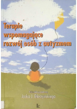 Terapie wspomagające rozwój osób z autyzmem