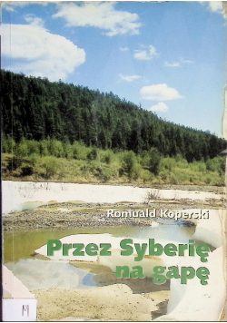 Przez Syberię na gapę