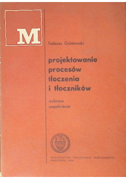 Projektowanie procesów tłoczenia i tłoczników