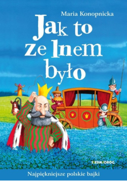 Jak to ze lnem było