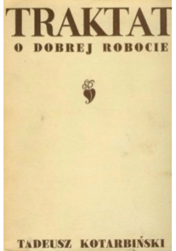 Traktat o dobrej robocie