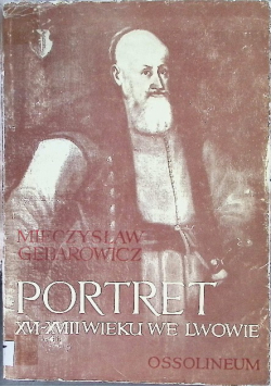 Portret XVI-XVIII wieku we Lwowie