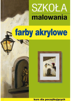 Szkoła malowania Farby akrylowe
