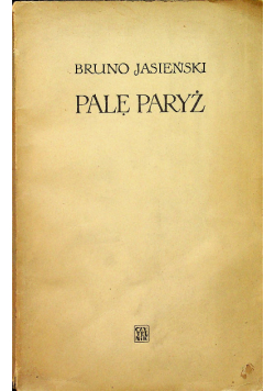 Palę Paryż