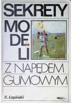 Sekrety modeli z napędem gumowym