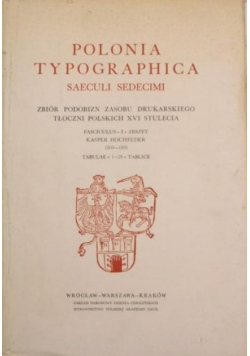 Polonia typographica saeculi sedecimi
