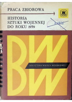 Historia sztuki wojennej do roku 1939