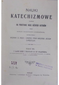 Nauki Katechizmowe o łasce Bożej tom VII, 1912 r.