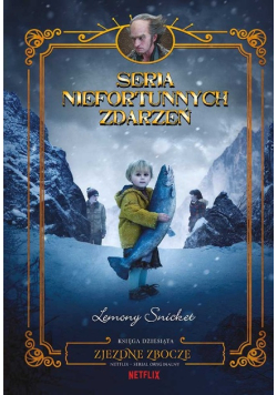 Seria niefortunnych zdarzeń Tom 10 Zjezdne zbocze