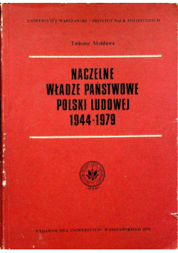Naczelne władze państwowe Polski ludowej 1944-1979