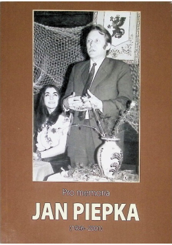Pro memoria Jan Piepka