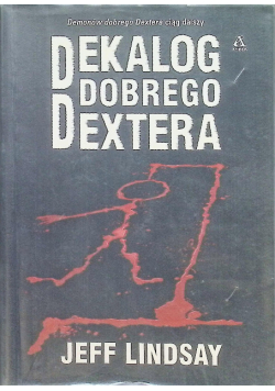 Dekalog dobrego Dextera