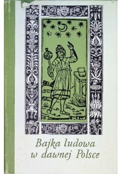 Bajka ludowa w dawnej Polsce