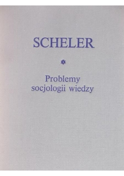 Problemy socjologii wiedzy