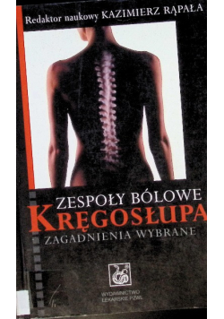 Zespoły bólowe kręgosłupa Zagadnienia wybrane