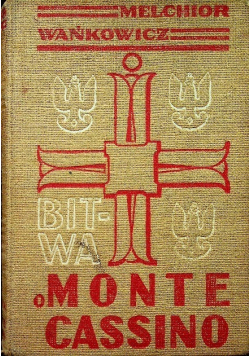 Bitwa o Monte Cassino 1945 r.