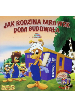 Jak rodzina mrówek dom budowała