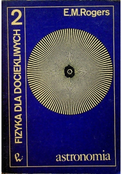 Fizyka dla dociekliwych Tom II Astronomia