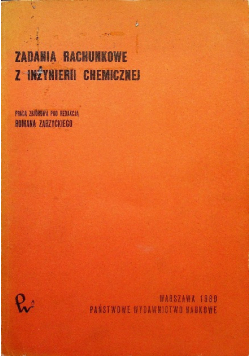 Zadania Rachunkowe z Inżynierii Chemicznej