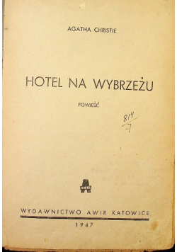 Hotel na wybrzeżu 1947 r.