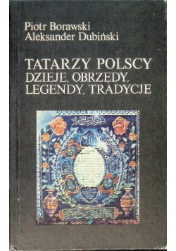 Tatarzy Polscy dzieje obrzędy legendy tradycyjne