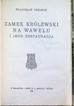 Zamek królewski na Wawelu 1933 r.