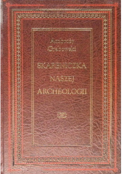 Skarbniczka naszej archeologii