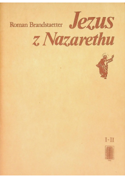 Jezus z Nazaretu Tom I i II