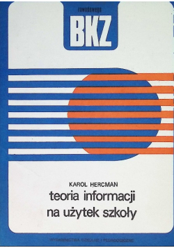 Teoria informacji na użytek szkoły