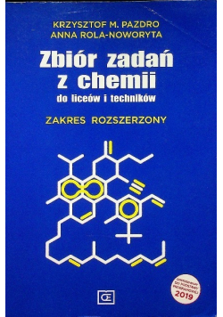 Zbiór zadań z chemii do liceum i technikum Zakres rozszerzony