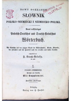 Nowy dokładny słownik polsko niemiecki i niemiecko polski Tom I ok. 1872 r.