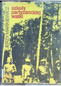 Szkoły partyzanckie walki