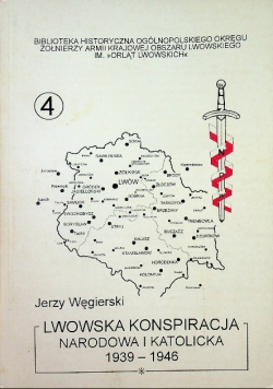 Lwowska konspiracja narodowa i katolicka