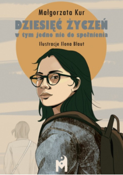 Dziesięć Życzeń, W Tym Jedno Nie Do Spełnienia