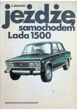 Jeżdżę samochodem Lada 1500